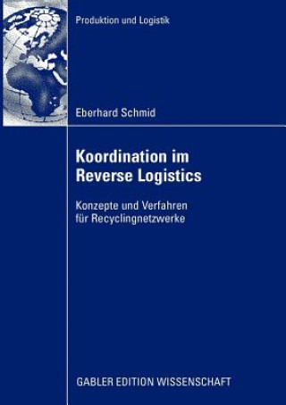 Libro Koordination Im Reverse Logistics Eberhard Schmid