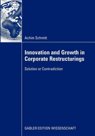 Livre Innovation and Growth in Corporate Restructurings Achim Schmitt