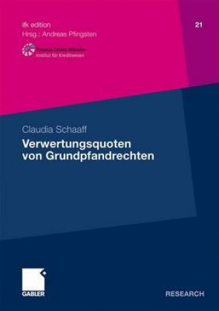 Kniha Verwertungsquoten Von Grundpfandrechten Claudia Schaaff