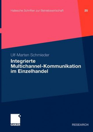 Книга Integrierte Multichannel-Kommunikation Im Einzelhandel Ulf-Marten Schmieder