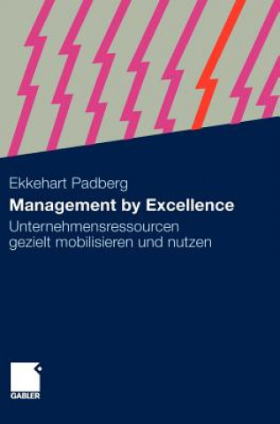 Książka Management by Excellence Ekkehart Padberg