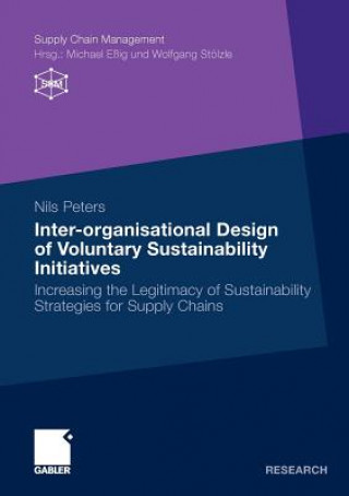 Kniha Inter-organisational Design of Voluntary Sustainability Initiatives Nils Peters