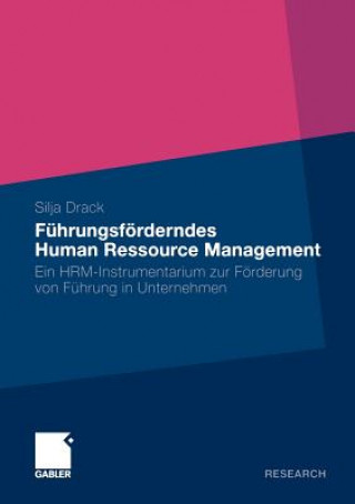 Buch Fuhrungsfoerderndes Human Ressource Management Silja Drack