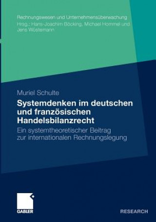 Livre Systemdenken Im Deutschen Und Franzoesischen Handelsrecht Muriel Schulte