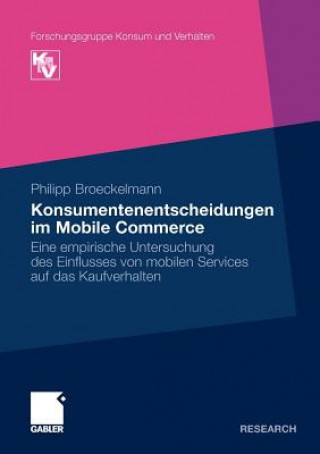 Book Konsumentenentscheidungen Im Mobile Commerce Philipp Broeckelmann