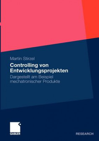 Книга Controlling Von Entwicklungsprojekten Martin Stirzel