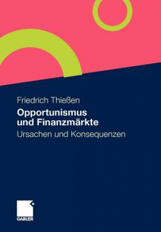 Carte Opportunismus Und Finanzm rkte Friedrich Thiessen