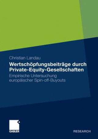 Książka Wertschoepfungsbeitrage Durch Private-Equity-Gesellschaften Christian Landau