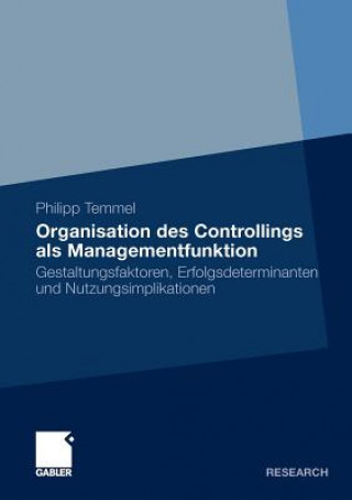 Kniha Organisation Des Controllings ALS Managementfunktion Philipp Temmel