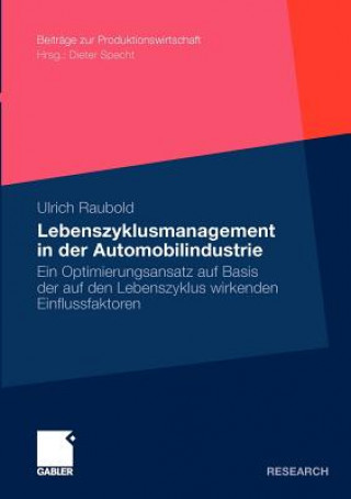 Knjiga Lebenszyklusmanagement in Der Automobilindustrie Ulrich Raubold