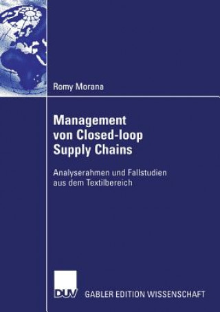 Kniha Management Von Closed-Loop Supply Chains Romy Morana