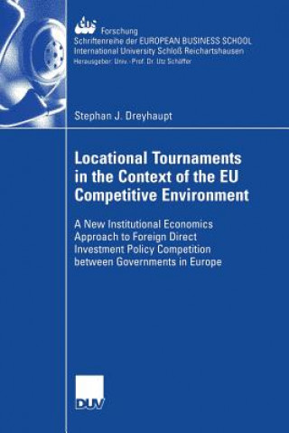 Carte Locational Tournaments in the Context of the EU Competitive Environment Stephan Dreyhaupt