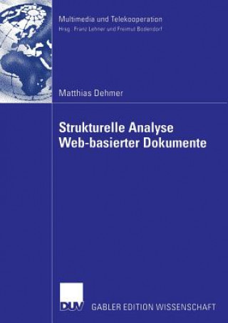Kniha Strukturelle Analyse Web-Basierter Dokumente Dehmer