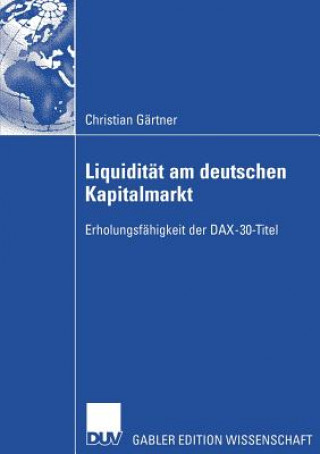 Book Liquiditat Am Deutschen Kapitalmarkt Christian Gartner