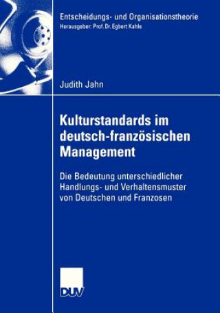 Könyv Kulturstandards Im Deutsch-Franz sischen Management Judith Jahn