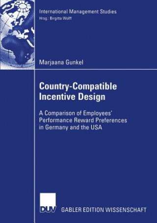 Carte Country-Compatible Incentive Design Marjaana Gunkel