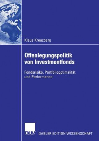 Könyv Offenlegungspolitik Von Investmentfonds Klaus Kreuzberg