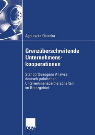 Книга Grenzuberschreitende Unternehmenskooperationen Agnieszka Osiecka
