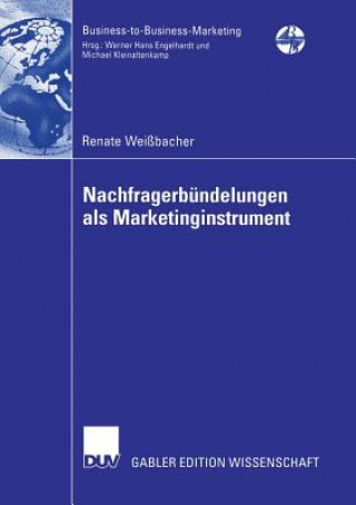 Książka Nachfragerbundelungen ALS Marketinginstrument Renate Weissbacher