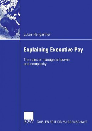 Книга Explaining Executive Pay Lukas Hengartner