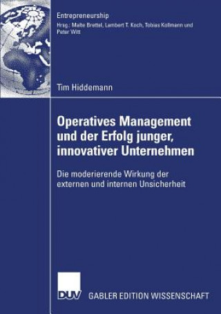 Knjiga Operatives Management Und Der Erfolg Junger, Innovativer Unternehmen Tim Hiddemann