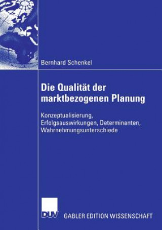 Knjiga Die Qualitat Der Marktbezogenen Planung Bernhard Schenkel