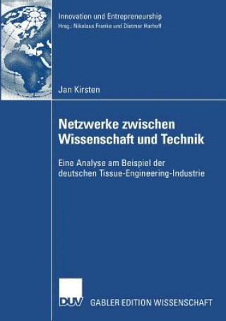 Könyv Netzwerke Zwischen Wissenschaft Und Technik Jan Kirsten