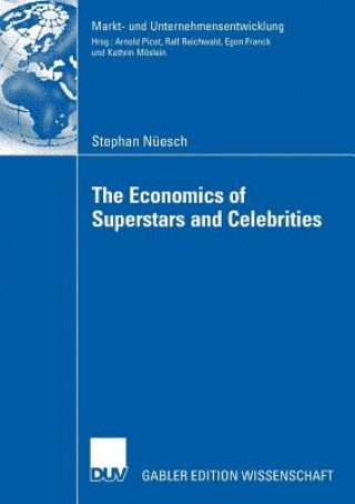 Kniha Economics of Superstars and Celebrities Stephan Nuesch