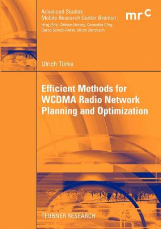 Książka Efficient Methods for WCDMA Radio Network Planning and Optimization Ulrich Turke