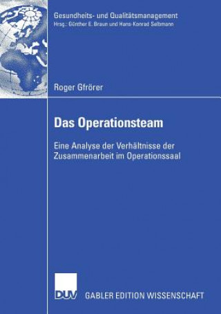 Kniha Das Operationsteam Roger Gfrorer