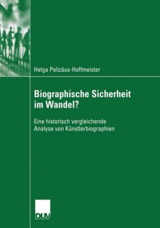 Könyv Biographische Sicherheit Im Wandel? Helga Pelizaus-Hoffmeister