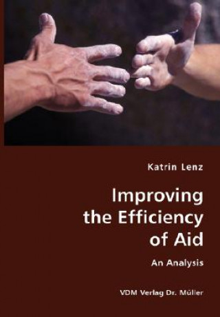 Carte Improving the Efficiency of Aid- An Analysis Katrin Lenz