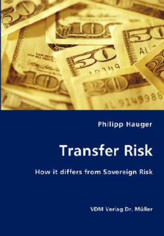 Knjiga Transfer Risk Philipp Hauger