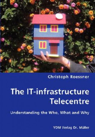 Book IT-infrastructure Telecentre Christoph Roessner