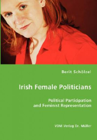 Kniha Irish Female Politicians Berit Schlzel