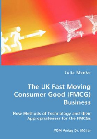 Книга UK Fast Moving Consumer Good (FMCG) Business Julia Menke