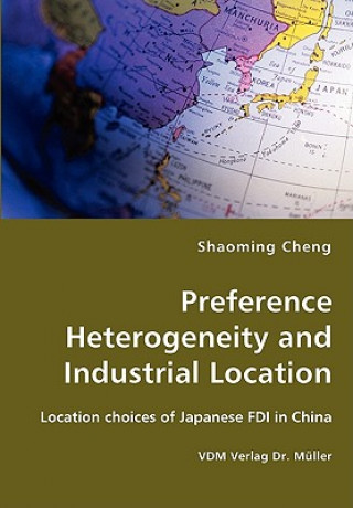 Carte Preference Heterogeneity and Industrial Location Shaoming Cheng