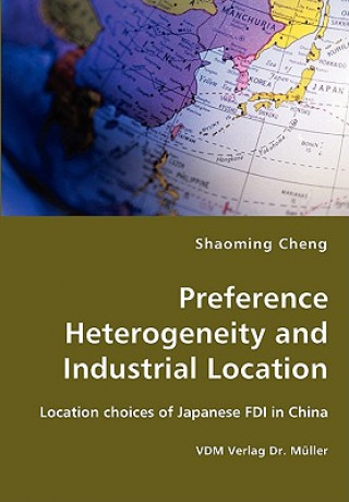 Kniha Preference Heterogeneity and Industrial Location Shaoming Cheng