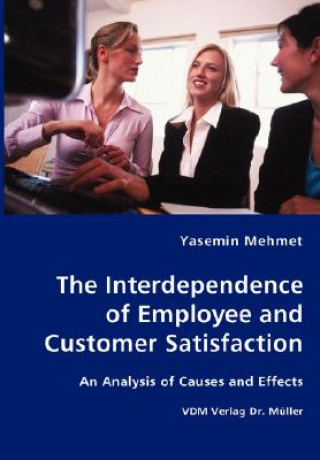 Książka Interdependence of Employee and Customer Satisfaction Yasemin Mehmet