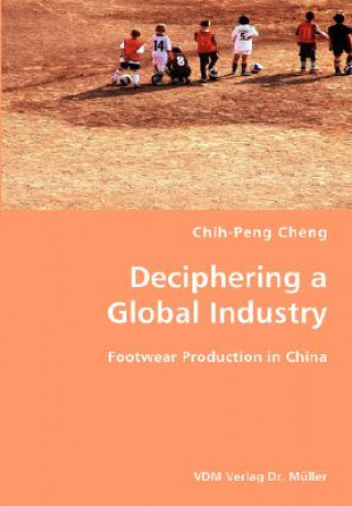 Kniha Deciphering a Global Industry Chih-Peng Cheng