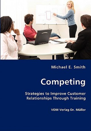Knjiga Competing Michael E. Smith