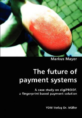 Knjiga future of payment systems Markus Mayer