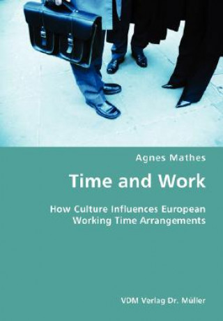 Knjiga Time and Work Agnes Mathes