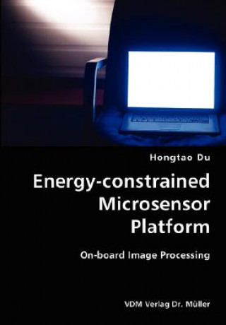 Książka Energy-constrained Microsensor Platform- Platform Hongtao Du