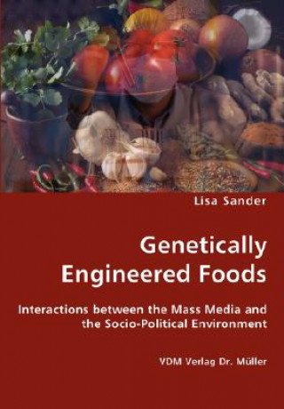 Carte Genetically Engineered Foods Lisa Sander