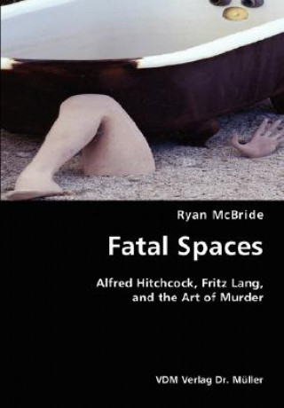 Книга Fatal Spaces Ryan McBride