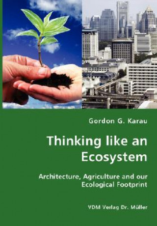 Book Thinking like an Ecosystem Gordon G Karau