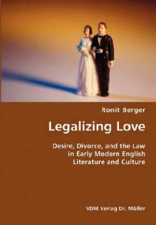 Carte Legalizing Love Ronit Berger
