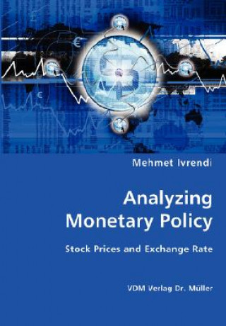 Książka Analyzing Monetary Policy Mehmet Ivrendi