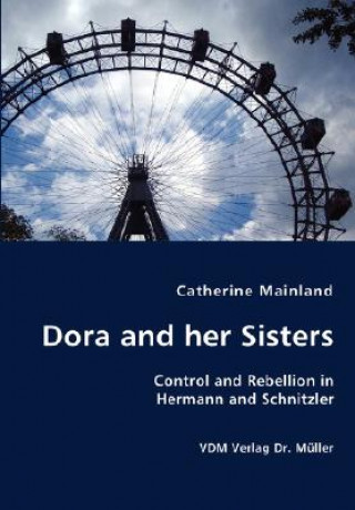 Kniha Dora and her Sisters Catherine Mainland